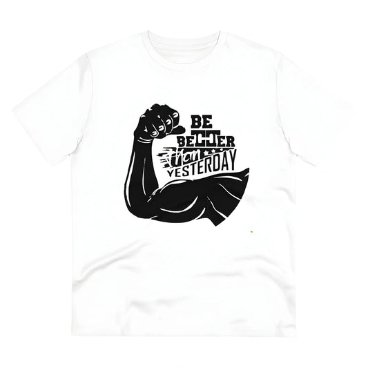 Men's PC Cotton Be Beter Than Yesterday Printed T Shirt (Color: White, Thread Count: 180GSM)