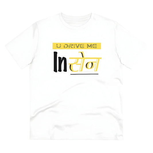 Men's PC Cotton U Drive Me In Sen Printed T Shirt (Color: White, Thread Count: 180GSM)